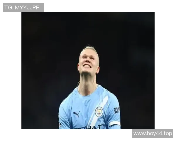 哈兰德因惊人一举动引爆全网热议 成热搜榜第一引发广泛讨论